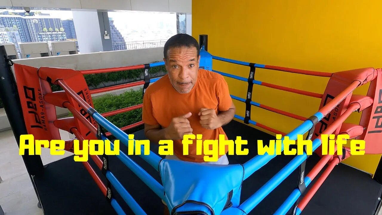 Are you fighting for life?