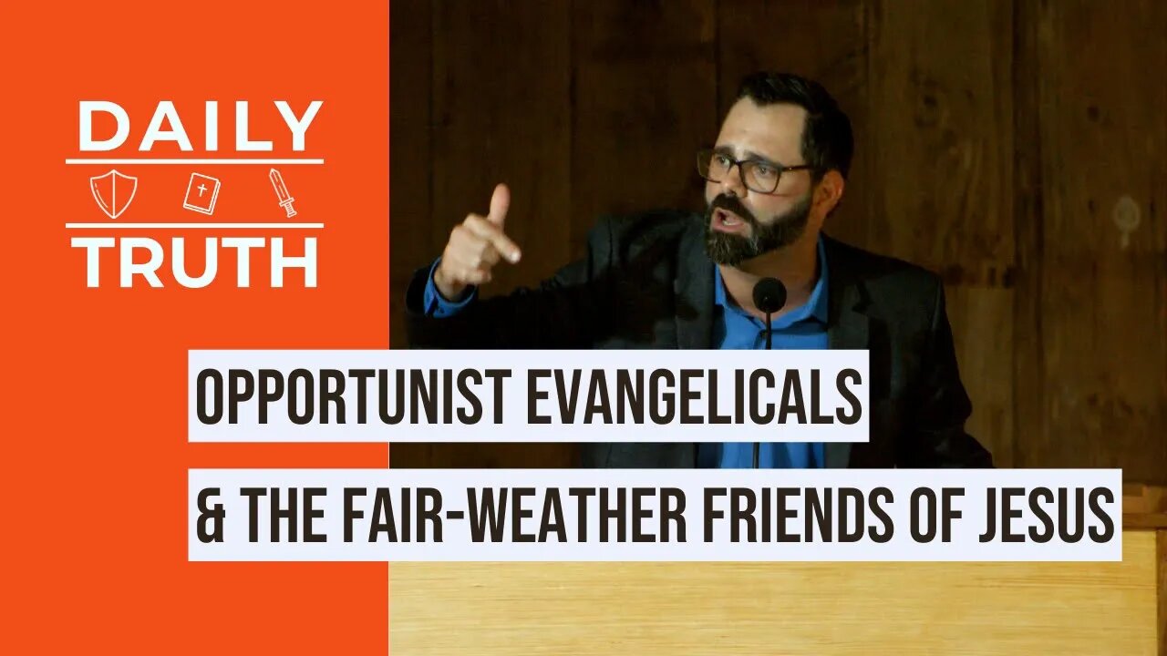 Opportunist Evangelicals & The Fair-Weather Friends Of Jesus