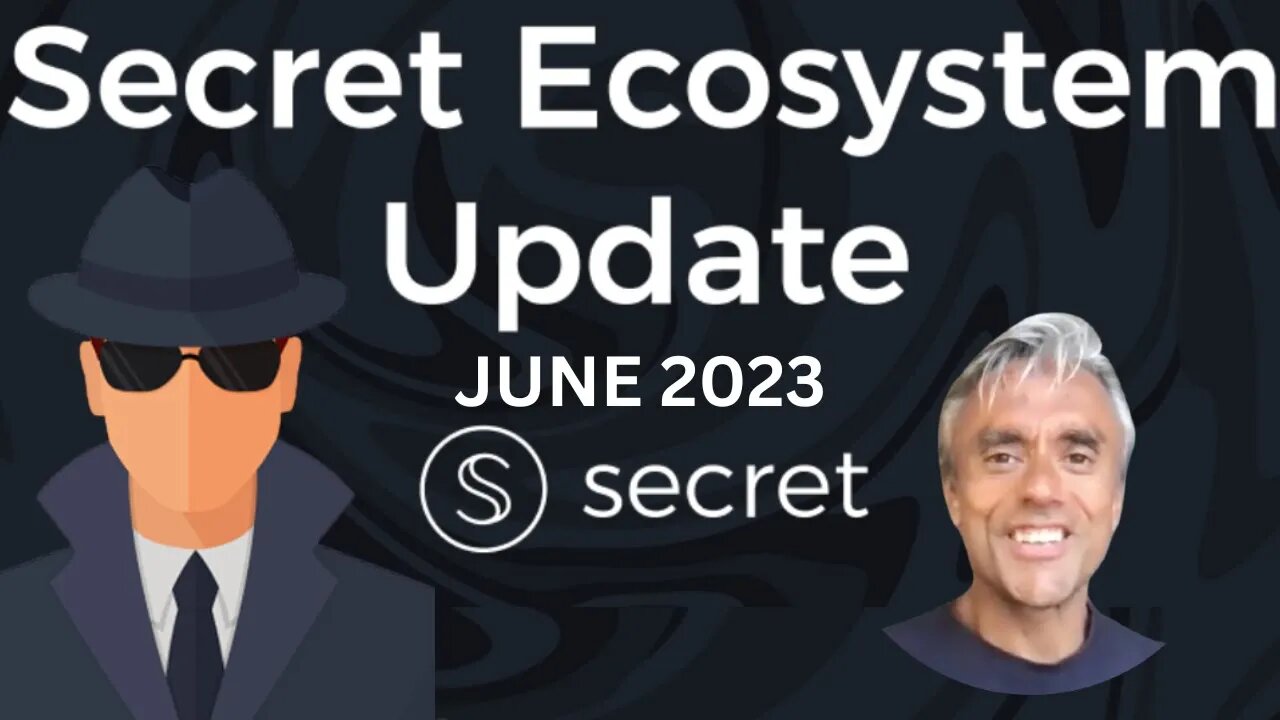 PRIVACY ECOSYSTEM GROWS AND GROWS - SECRET NETWORK UPDATE JUNE 2023