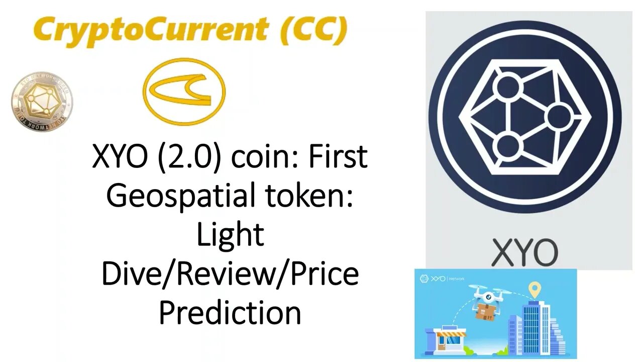 XYO coin (2.0). First Geospatial GPS Token (Updates). Light Dive/Review/Price Predictions