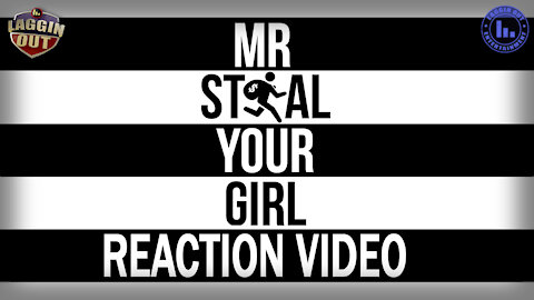 MR STEAL YOUR GIRL | EPISODE 19: REACTION (S09)