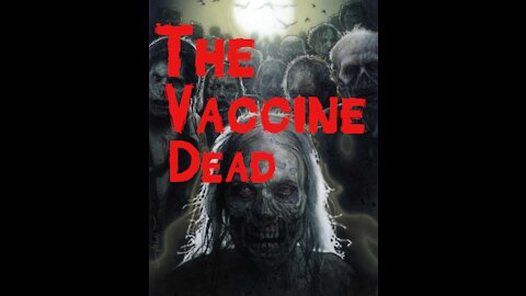 The Vaccine Dead