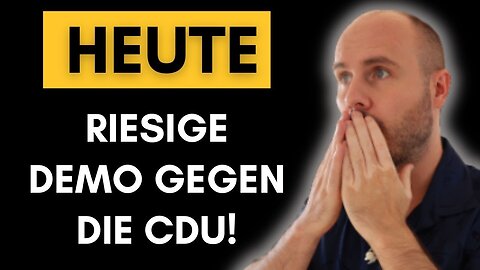 Politischer Verrat: Hundert-Tausende demonstrieren HEUTE gegen CDU!@Alexander Raue🙈