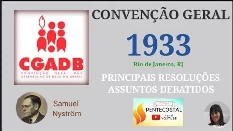 1933. CGADB | BATISMO NAS ÁGUAS ▪ CONVENÇÃO GERAL DAS ASSEMBLEIAS DE DEUS