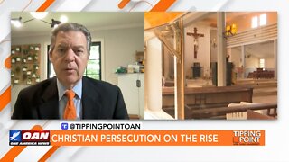 Tipping Point - Christian Persecution on the Rise