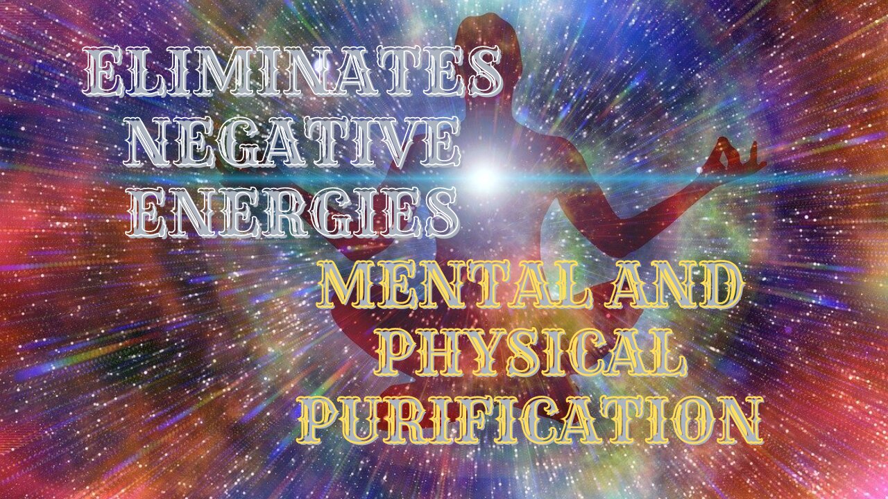 💫Absolute Mental and Physical Purification💫Eliminate Negative Energies💫Healing Soul Body Mind💫