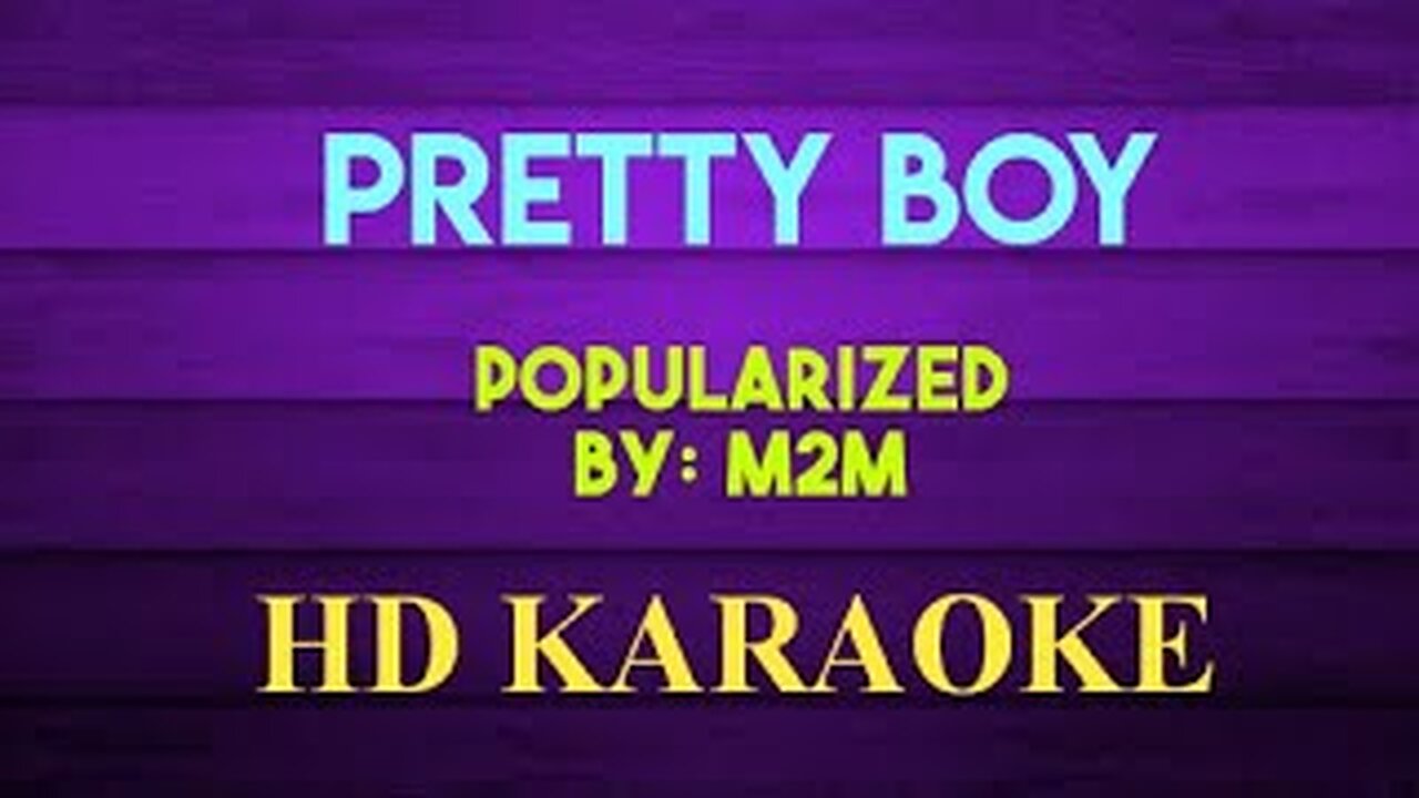 PRETTY BOY KARAOKE BY M2M l Lyrical Cover Ph