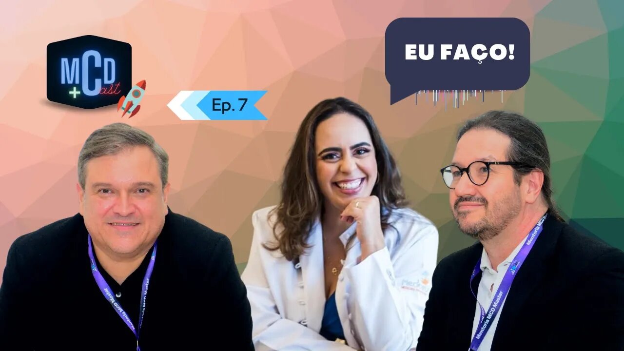 Uma estranha mania de ter fé na vida - MCDCast ep.7 com Dra. Júlia Alencar