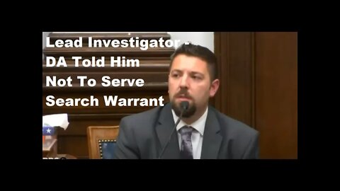 Kyle Rittenhouse Trial - 22 - Part 5 Of Day 5 - Lead Detective "DA Told Us NOT To Serve Warrant"