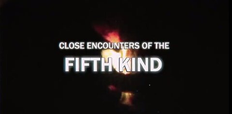 Close Encounters of the Fifth Kind (Full Documentary Release)