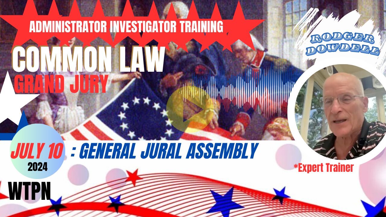 WTPN - JULY 10 -COMMON LAW - ADMINISTRATOR INVESTIGATOR TRAINING