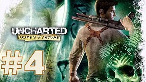 Uncharted Drake's Fortune - Episódio 4