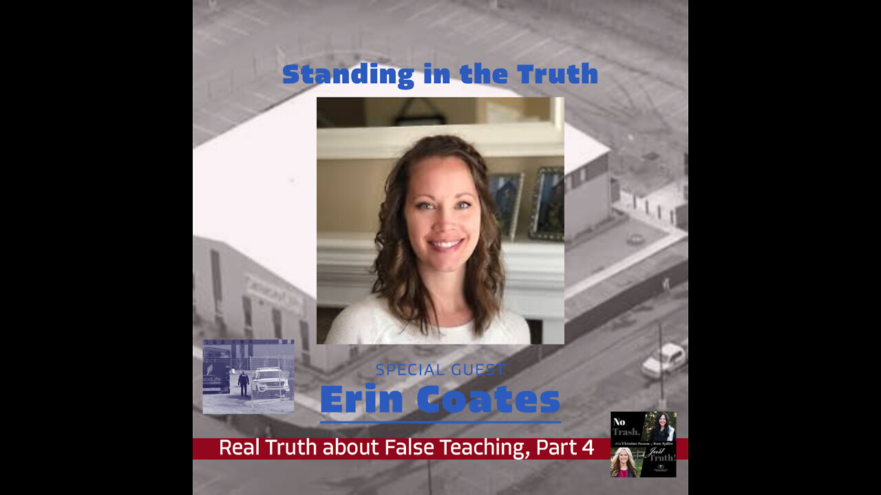 Excerpt from "Standing in the Truth" with Erin Coates