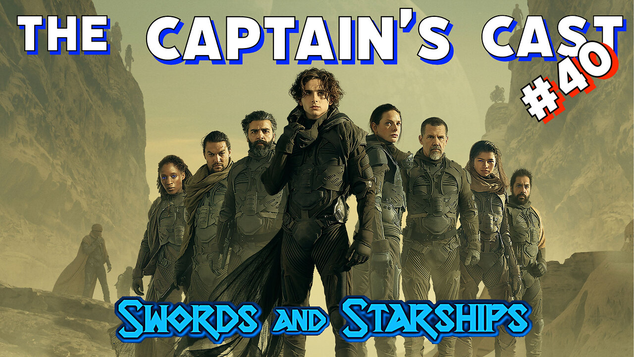 Loki...Frack it, I'm watching DUNE! | Ahsoka Shills Strike Back | Daredevil collapse | Capns Cast 40
