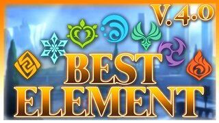 Which Element Is The STRONGEST In Genshin Impact? (Version 4)