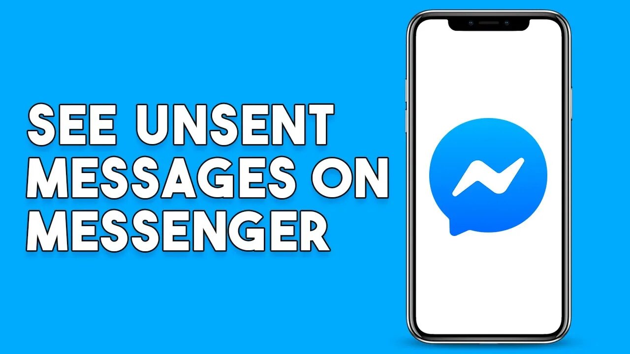 How To See Unsent Messages On Messenger On Android
