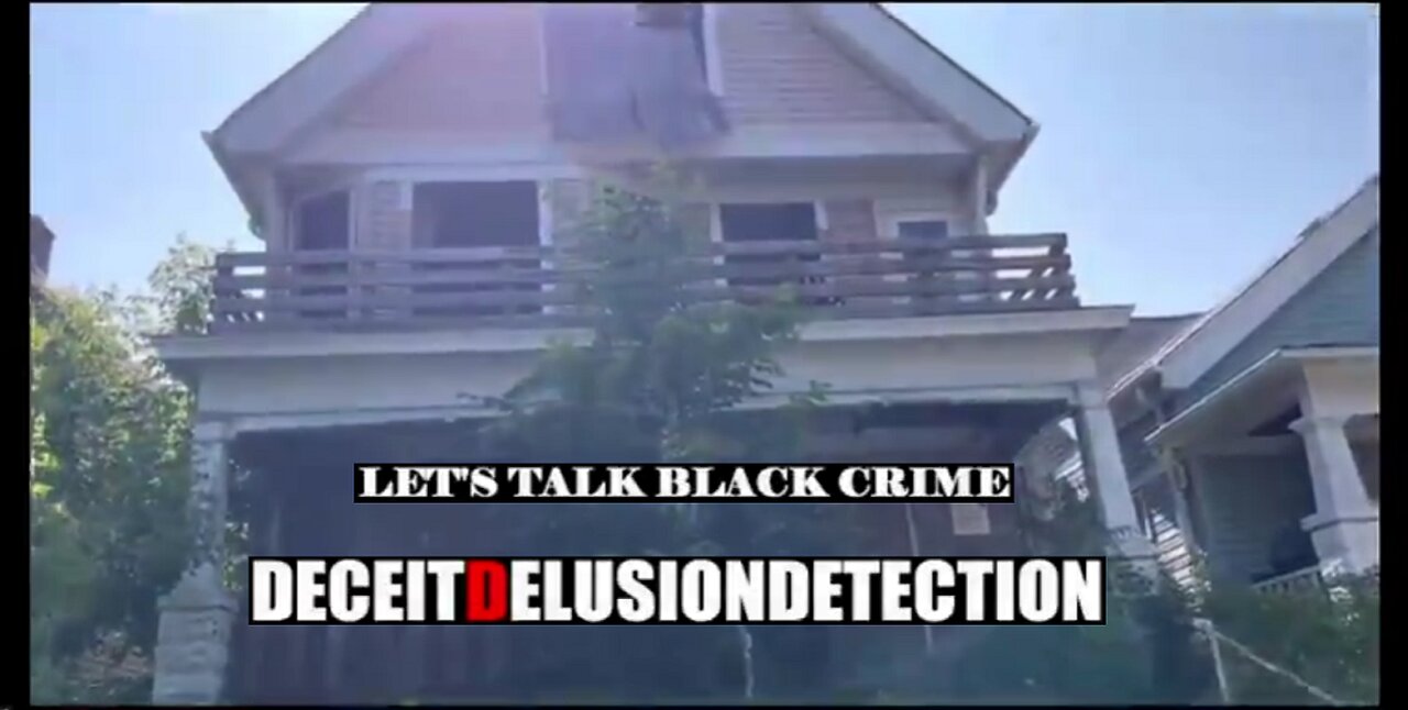 Black On White Crime Report #47 Deceit Delusion Detection