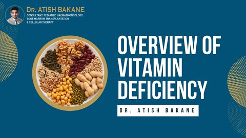 Overview of Vitamin Deficiency