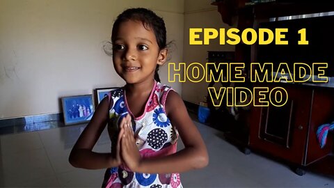 Home Made Video / Episode 1