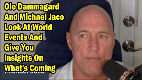 Michael Jaco Update Nov 5: "Look At World Events And Give You Insights On What's Coming"