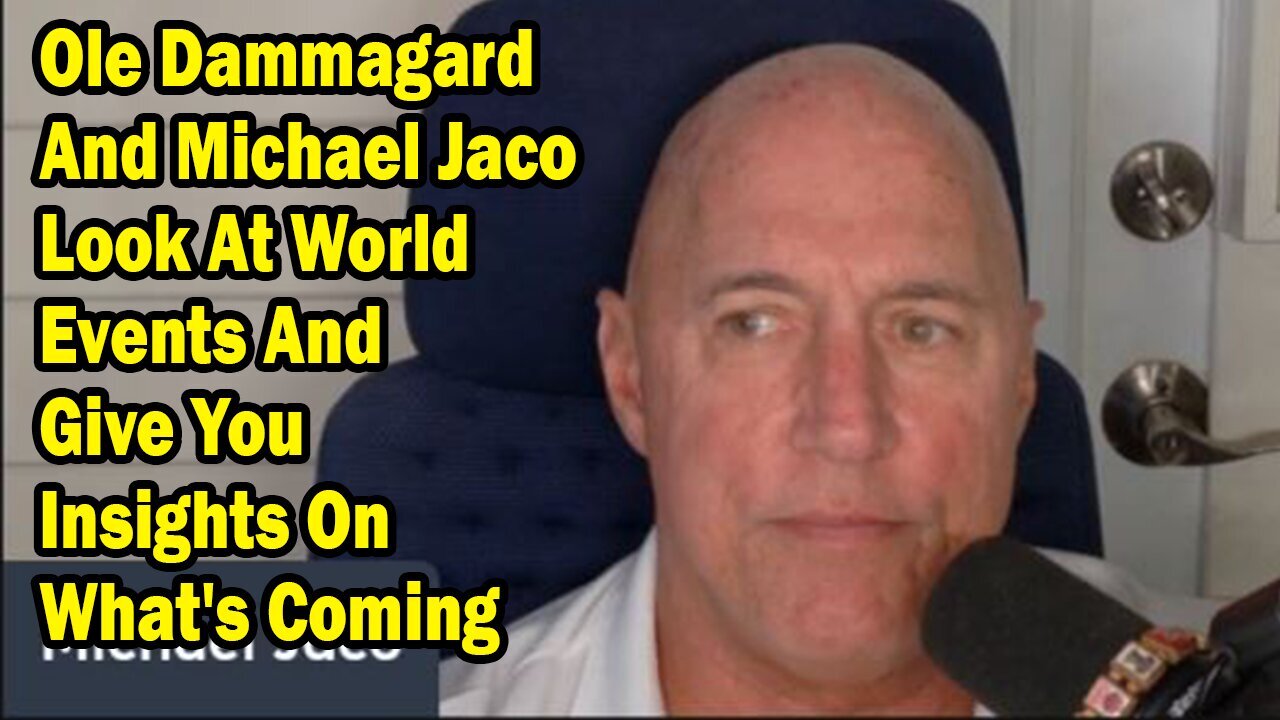 Michael Jaco Update Nov 5: "Look At World Events And Give You Insights On What's Coming"