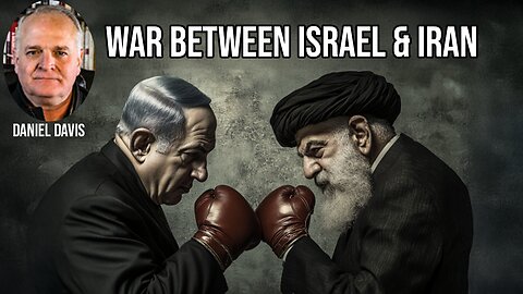 Daniel Davis on Iran vs. Israel