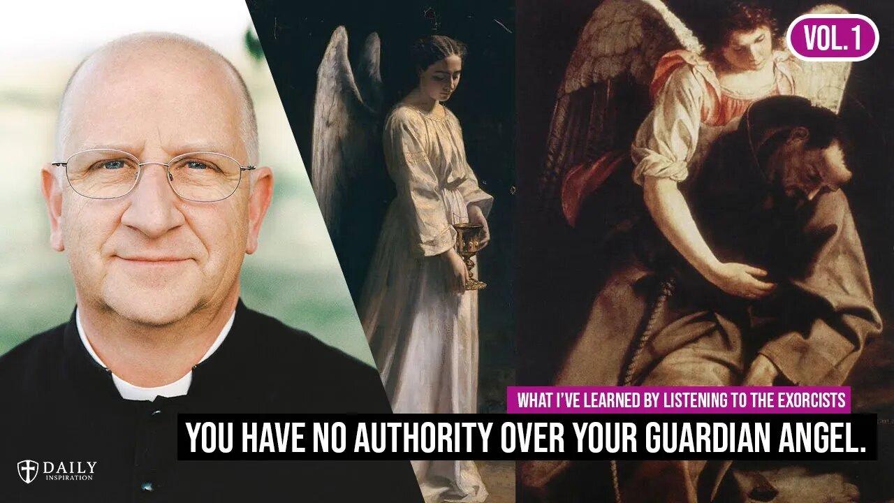 Fr. Chad Ripperger - We can't name our Guardian Angels because we have no authority over them Vol.1