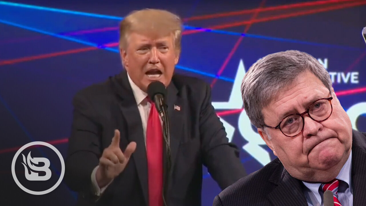 Trump Turns on Bill Barr at CPAC and Crowd ERUPTS in Laughter