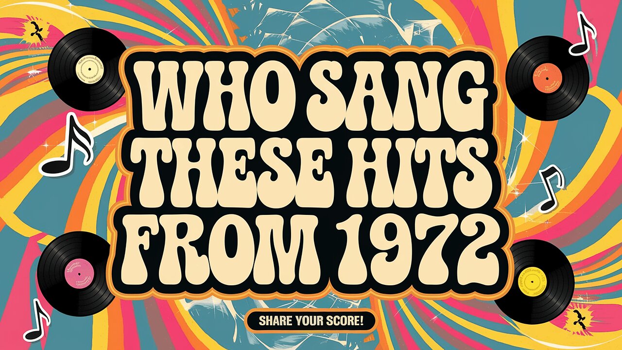 Who Sang These Hits From 1972?