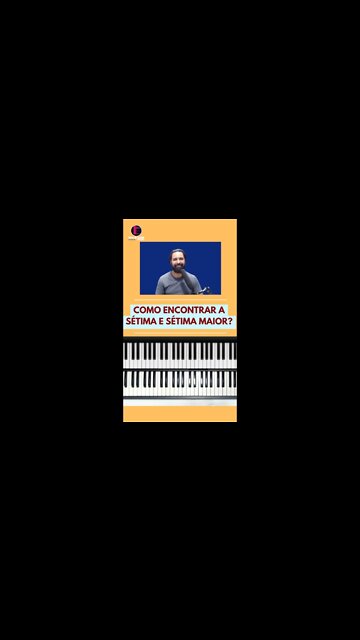 Como encontrar a sétima ou a sétima maior #auladeteclado