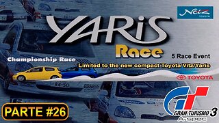 [PS2] - Gran Turismo 3 - GT Mode - [Parte 26 - Beginner League - Vitz/Yaris Race] - 100%