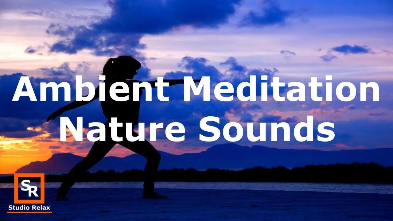 Meditation Relax #5 Ambient Nature Sounds Birds Water Soft Guitar