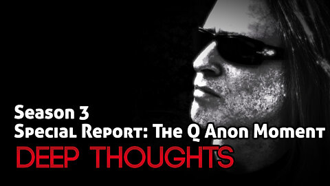 DTR SR: The Q Anon Moment (April 25th, 2018)