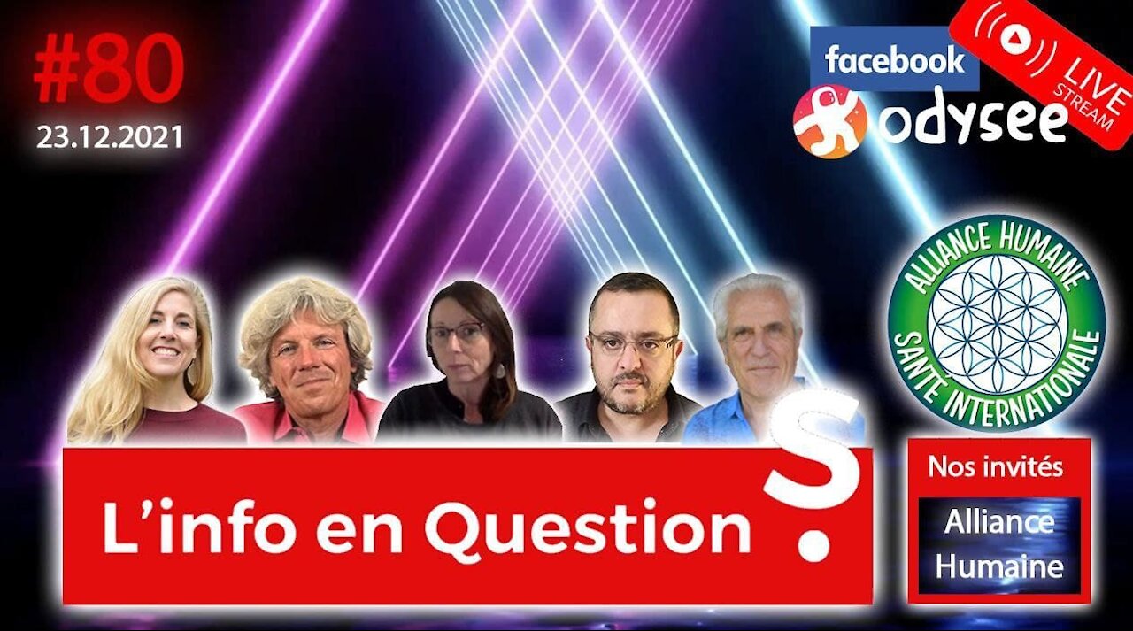 L'info en QuestionS #80 avec l'Alliance Humaine - Santé Internationale - 23.12.21