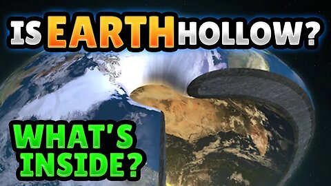 Is Earth Hollow? If So, What's Inside?