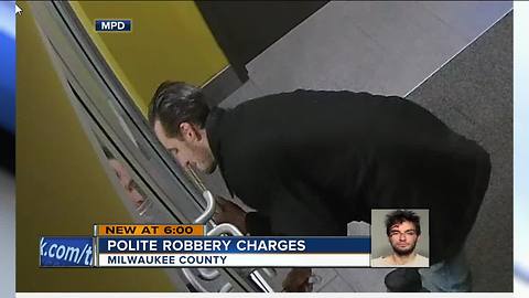 ‘Have a good day’: Polite robber faces charges