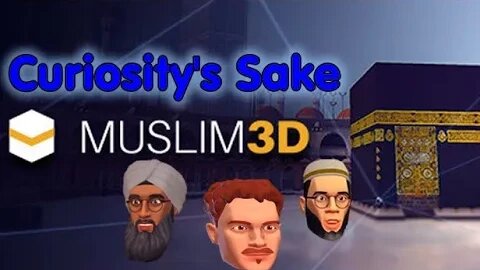 Curiosity's Sake: Episode 81 - Muslim 3D (PC) (Religious Hoedown)