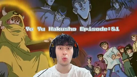 GAME MASTER | Yu Yu Hakusho REACTION | Ep 81