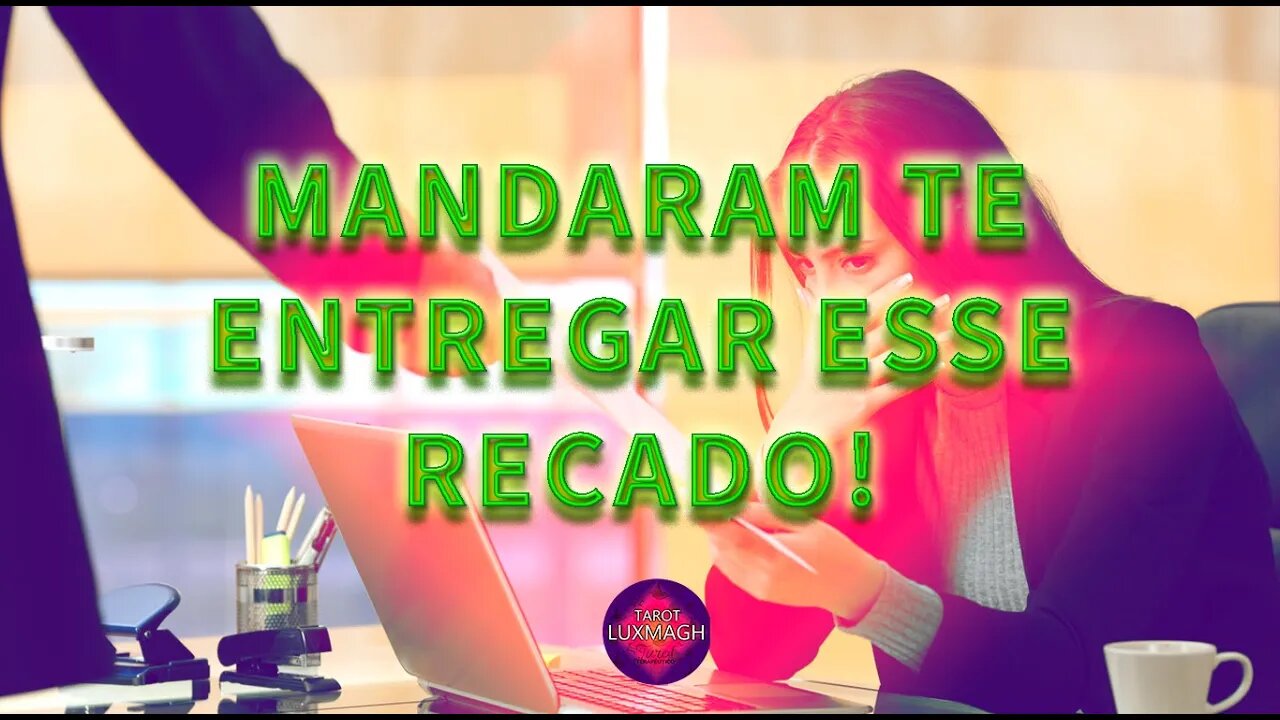 MANDARAM TE ENTREGAR ESSE RECADO! 😱 #luxmagh