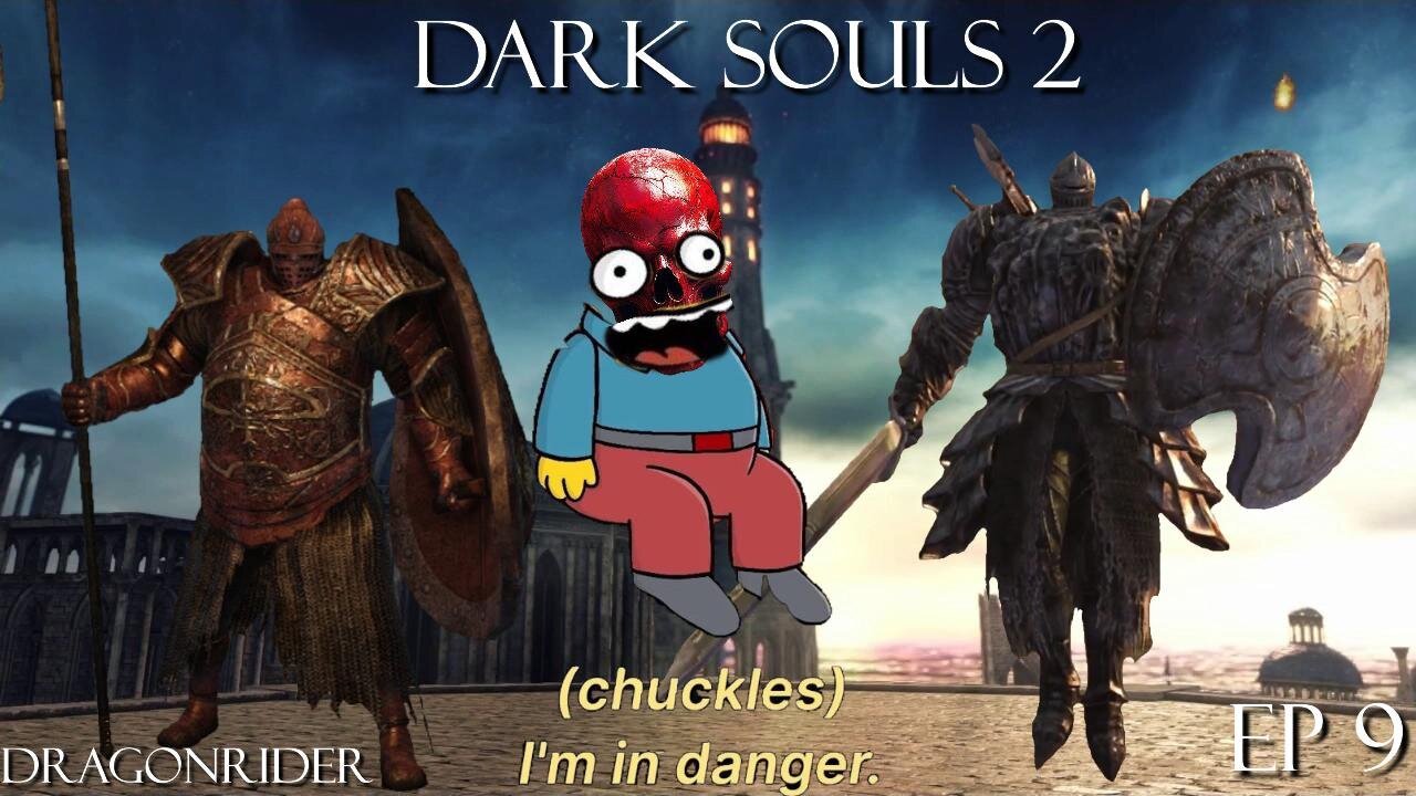 Dark Souls 2 Ep 9: Dragonrider