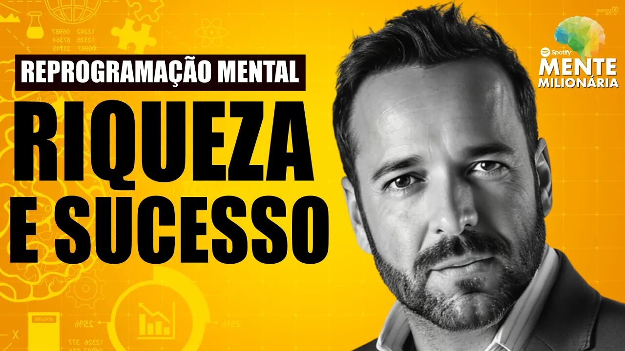 REPROGRAMAÇÃO MENTAL PODEROSA PARA ATRAIR DINHEIRO - O MELHOR VÍDEO DE REPROGRAMAÇÃO DA MENTE