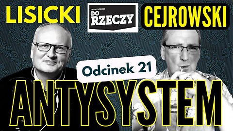 Jak to możliwe w USA?! - Cejrowski i Lisicki - Antysystem odc. 21 - 2023/5/17