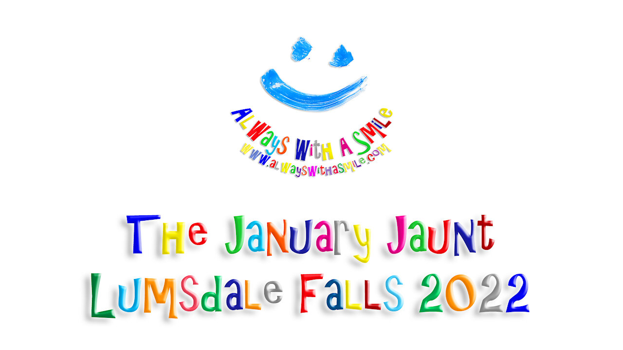 Always With A Smile - The January Jaunt 2022