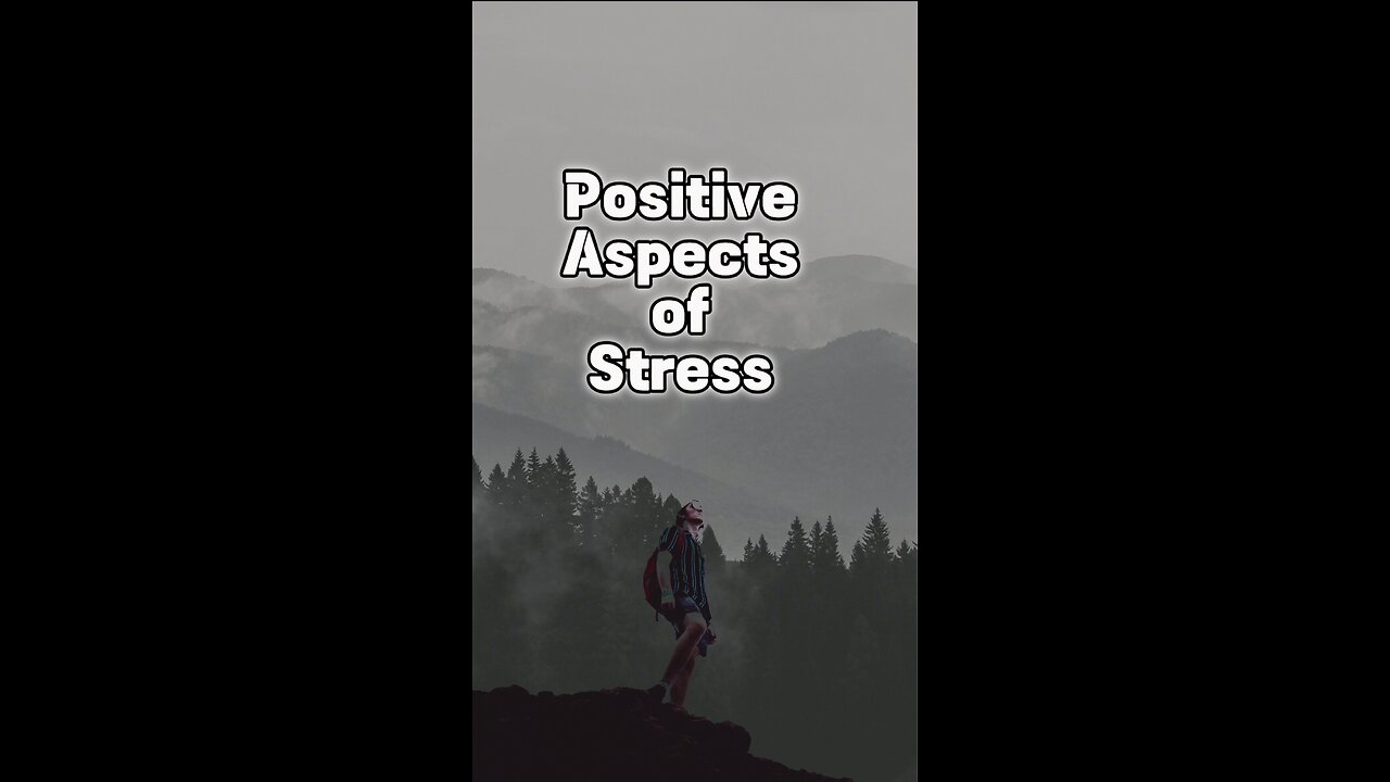 Positive aspects of stress