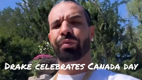 Drake celebrates Canada Day