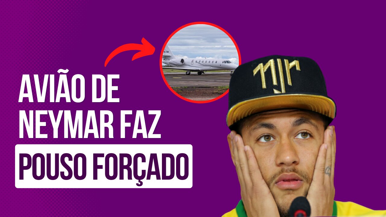 AVIÃO DE NEYMAR FAZ POUSO NÃO PROGRAMADO EM RORAIMA