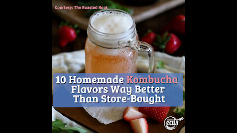 10 Homemade Kombucha Flavors Way Better Than Store-Bought