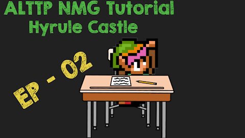 ALTTP NMG tutorial Hyrule Castle EP 02