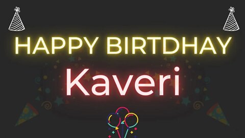 Happy Birthday to Kaveri - Birthday Wish From Birthday Bash