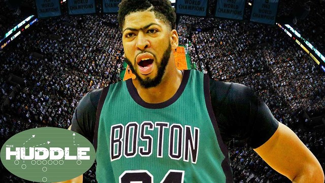 Anthony Davis JOINING the Celtics!!? -The Huddle